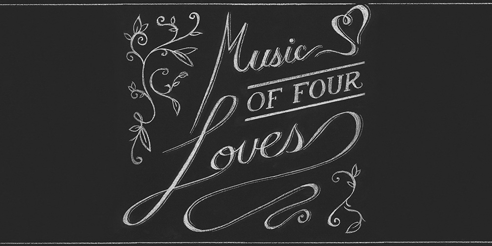 Music of Four Loves