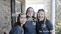 2018 Bel Canto spring break tour video by Sadie Prowell - episode 3