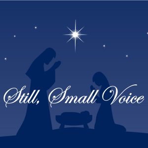 Still, Small Voice