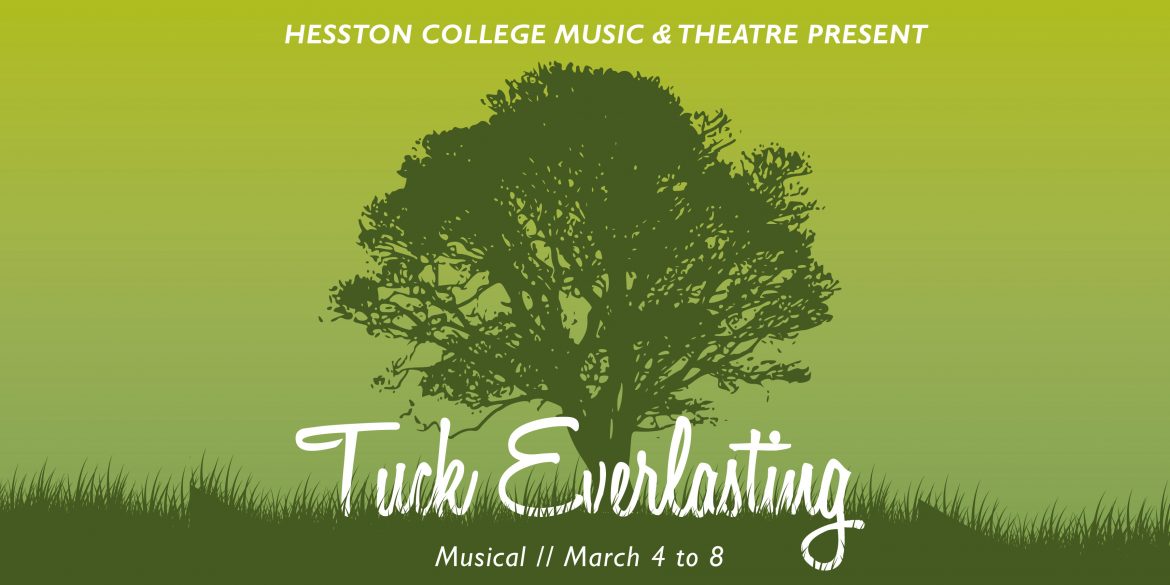 Tuck Everlasting March 4 to 8