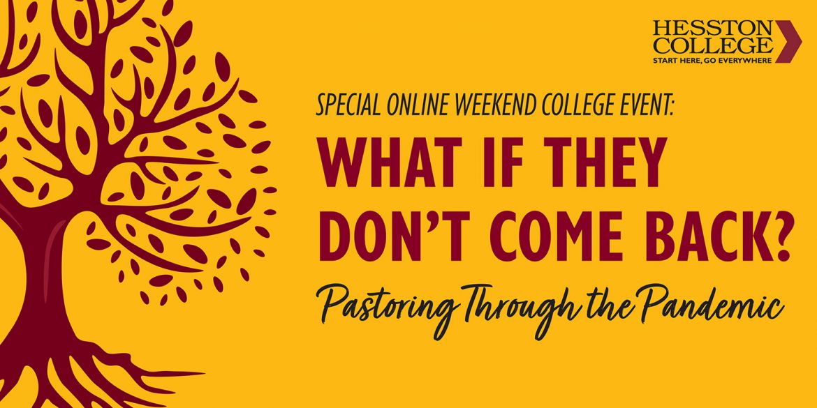 Online Weekend College - What if they Don't Come Back: Pastoring Through Pandemic