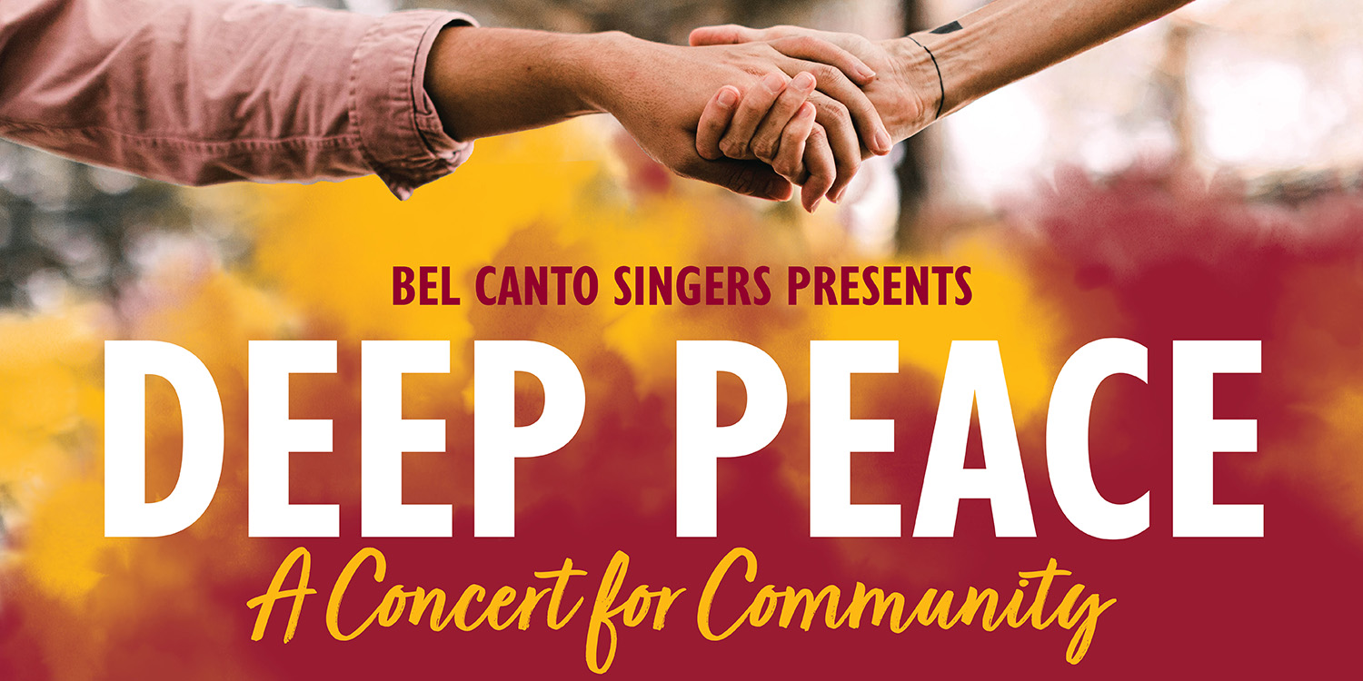 Deep Peace Bel Canto Singers concert