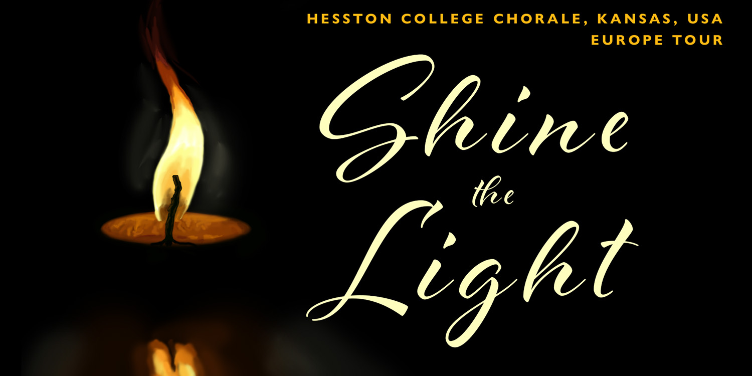 Hesston College Chorale Shine the Light tour, summer 2022