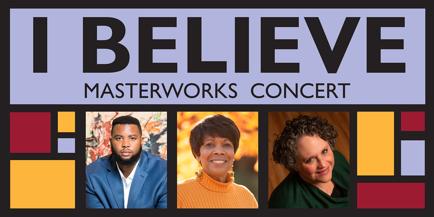 Music Department presents January 14 Masterworks Concert: I Believe