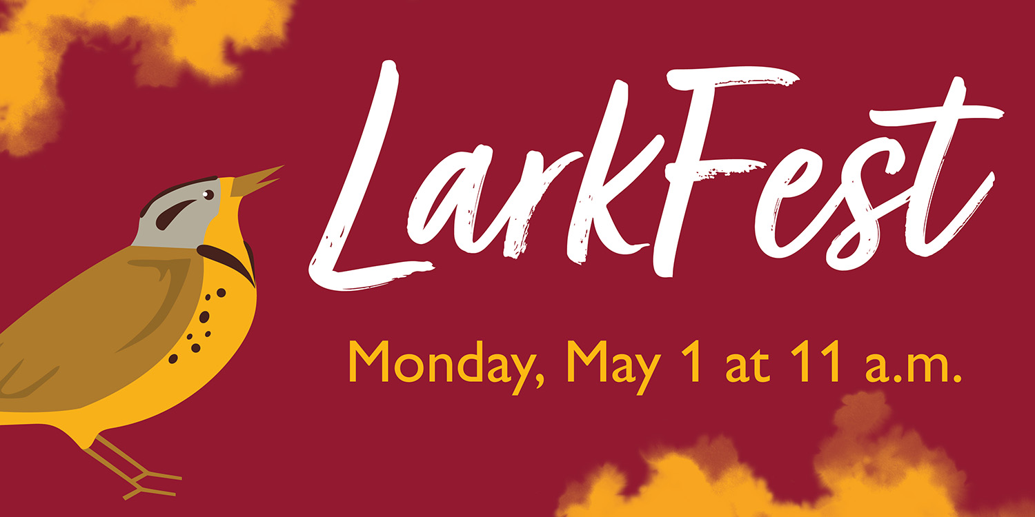 LarkFest 2023 - Monday, May 1, 11 a.m.